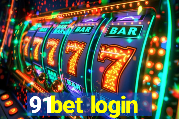 91bet login